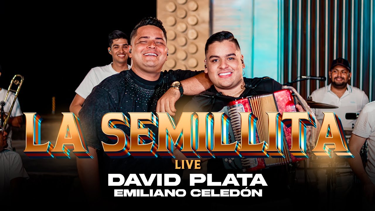 La Semillita  ( Live ) - David Plata + Emiliano Celedón