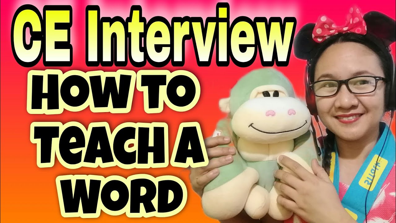 51TALK CE Interview How to Teach A Word