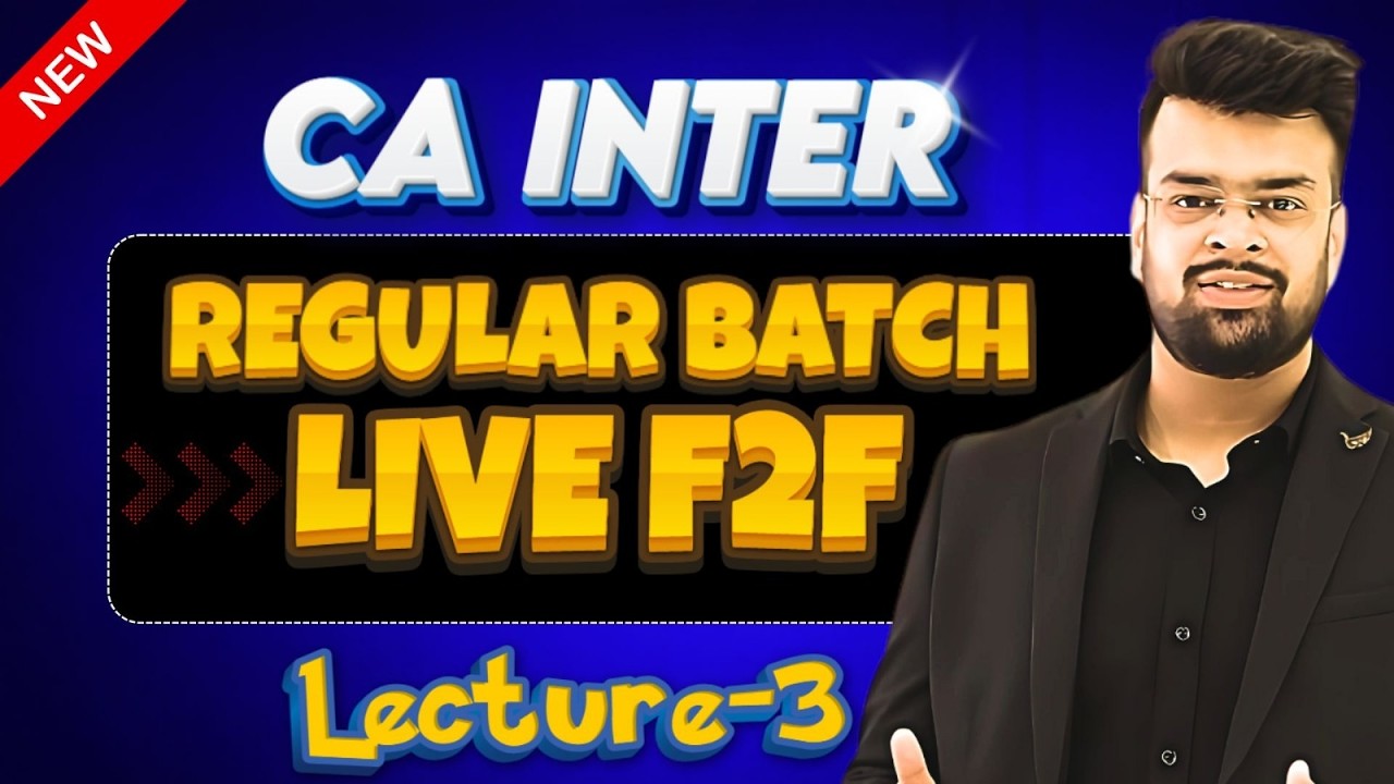 Lecture 3 | F2F & Live New Batch started on 16th Mar | Jan 2027 attempt