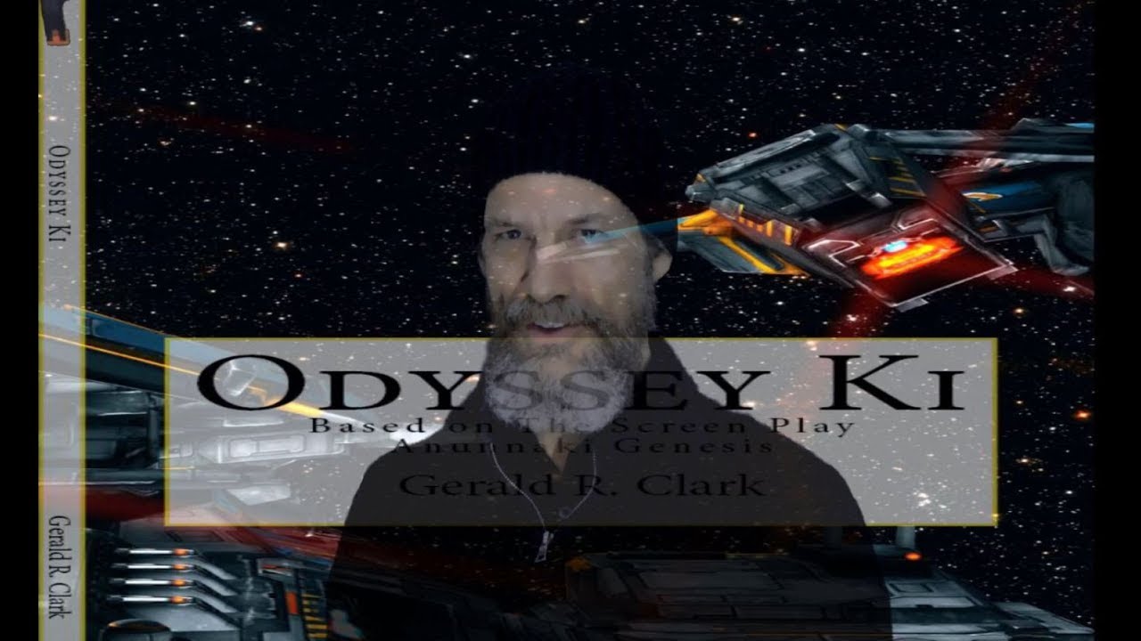 Gerald Clark Previews Anunnaki Screenplay Odyssey Ki