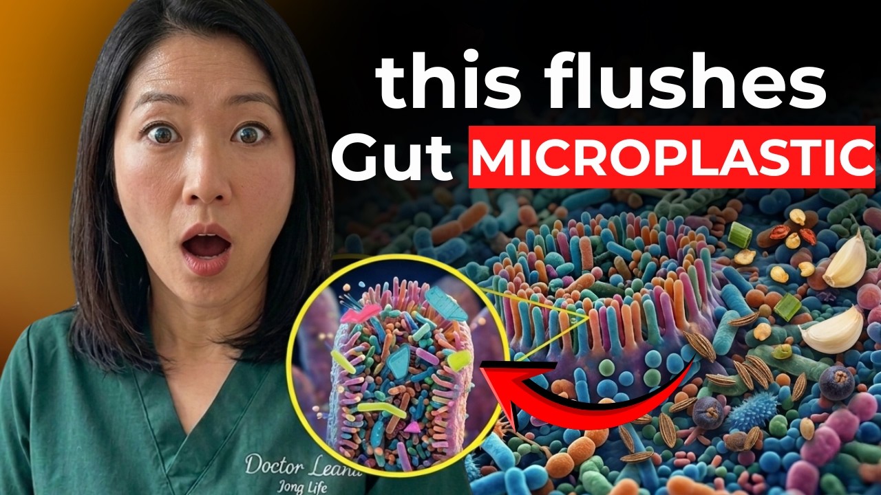 Microplastics Are DESTROYING Your Gut &mdash; Eat THIS to Flush Them Out | Doctor Leana