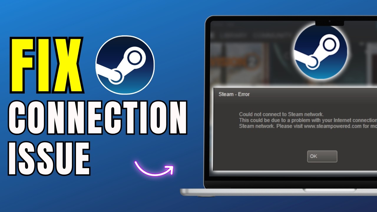 Как исправить ошибку &laquo;Steam нет подключения, хотя у меня есть интернет&raquo; (исправление 2026 года) |...