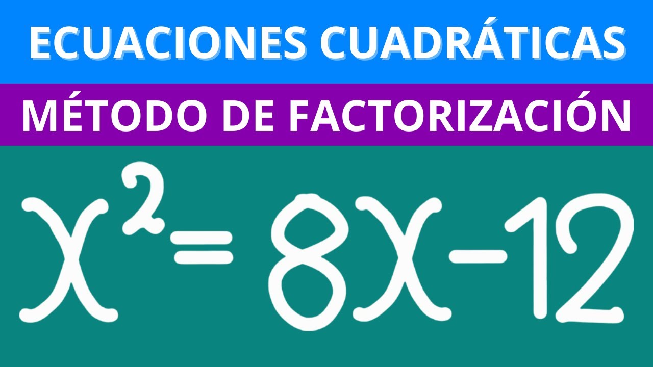Ecuaciones de SEGUNDO GRADO por FACTORIZACIÓN | Lección 2