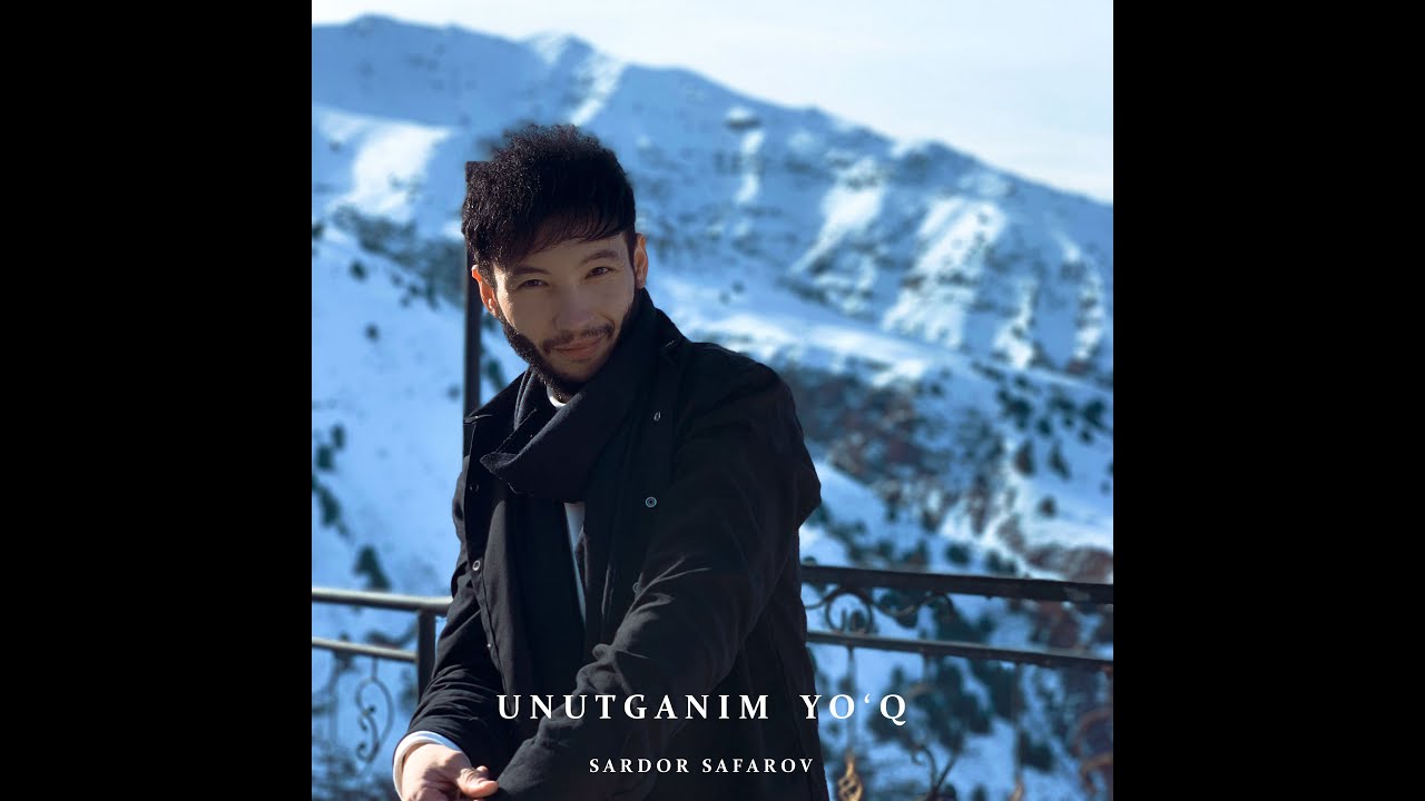 Sardor Safarov - Unutganim Yo'q