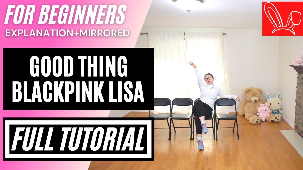 [FULL TUTORIAL] BLACKPINK LISA - 'Good Thing' DANCE TUTORIAL (EXPLANATION+MIRRORED) | lisalovedance