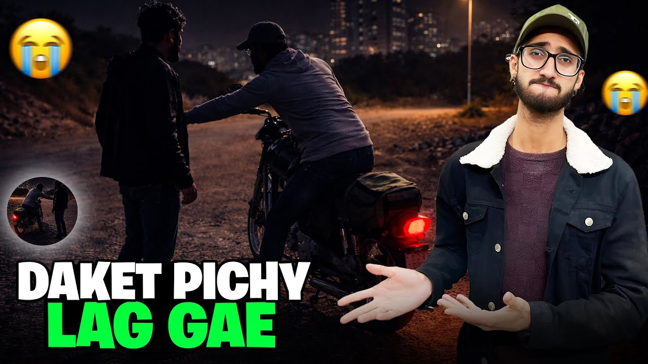 Aaj Raat Daku Mere Piche Lag Gaye😱