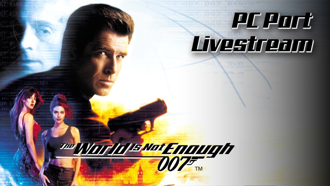 007 - The World Is Not Enough N64 - New PC recompilation!