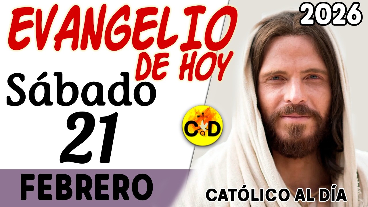 EVANGELIO de HOY sábado 21 de febrero 2026 | Lucas 5, 27-32 REFLEXIÓN Católica | Católico al Día