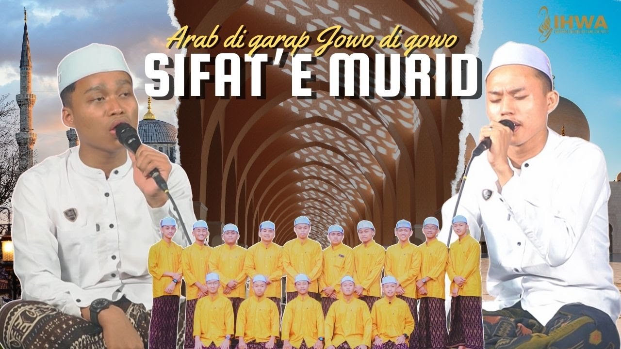 Sifat'e Murid Ingkang Bagus || Muhammad Fahrur Rozie || Ikatan Hadroh Walisongo (IHWA)