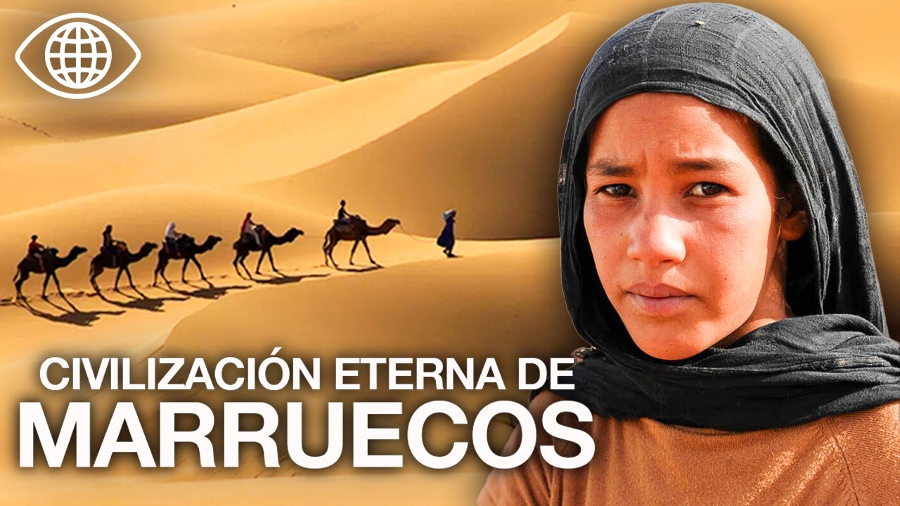 Marruecos: el viaje a una civilización eterna | Documental - AMP