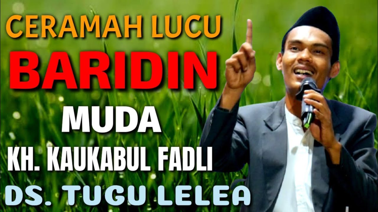 KH. KAUKABUL FADLI TERBARU BARIDIN MUDA
