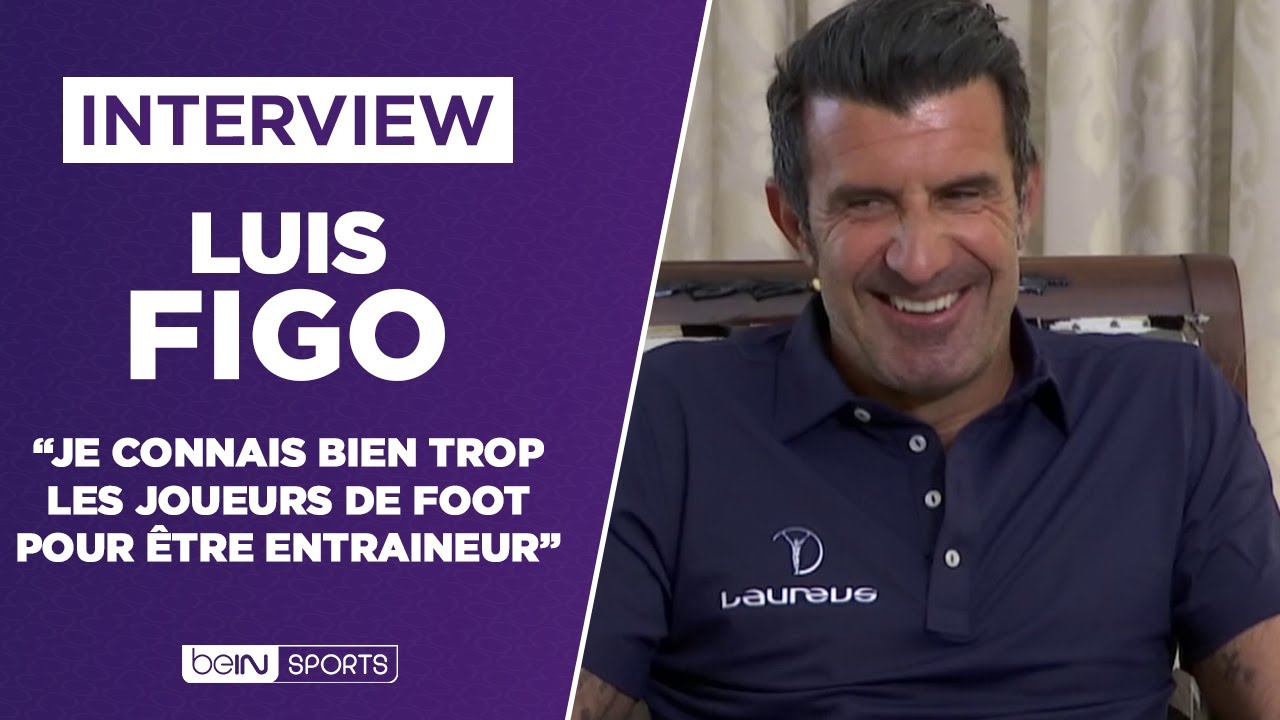🗨️ Interview - Luis Figo : 