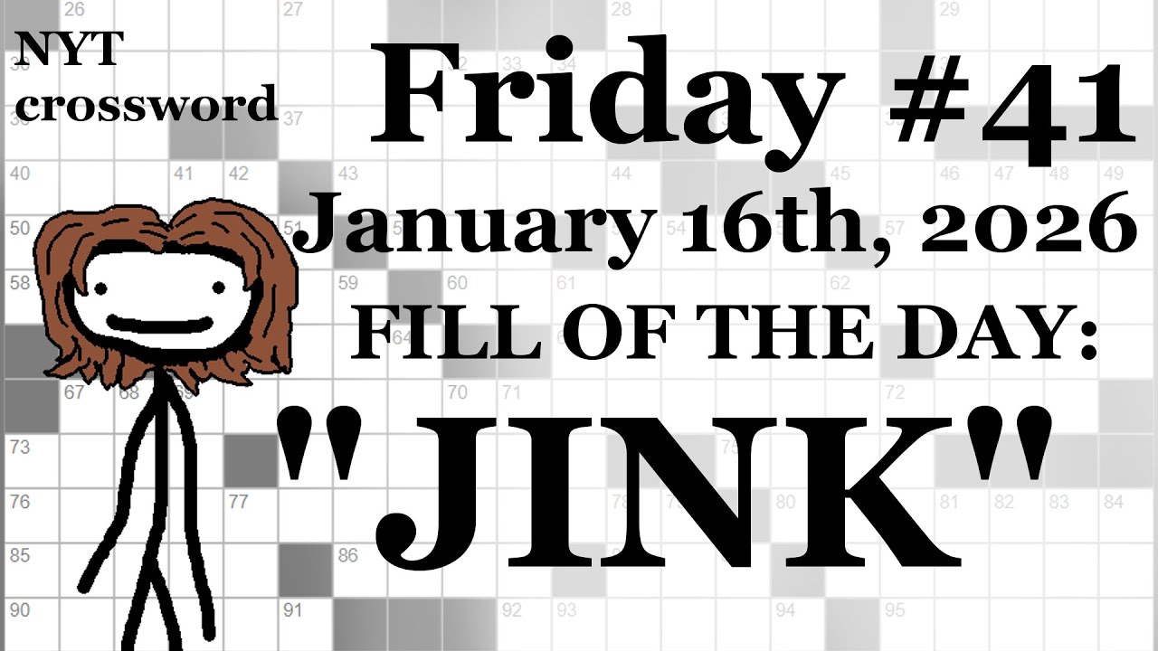 Friday, 1/16/26 -- NYT Crossword with Sam