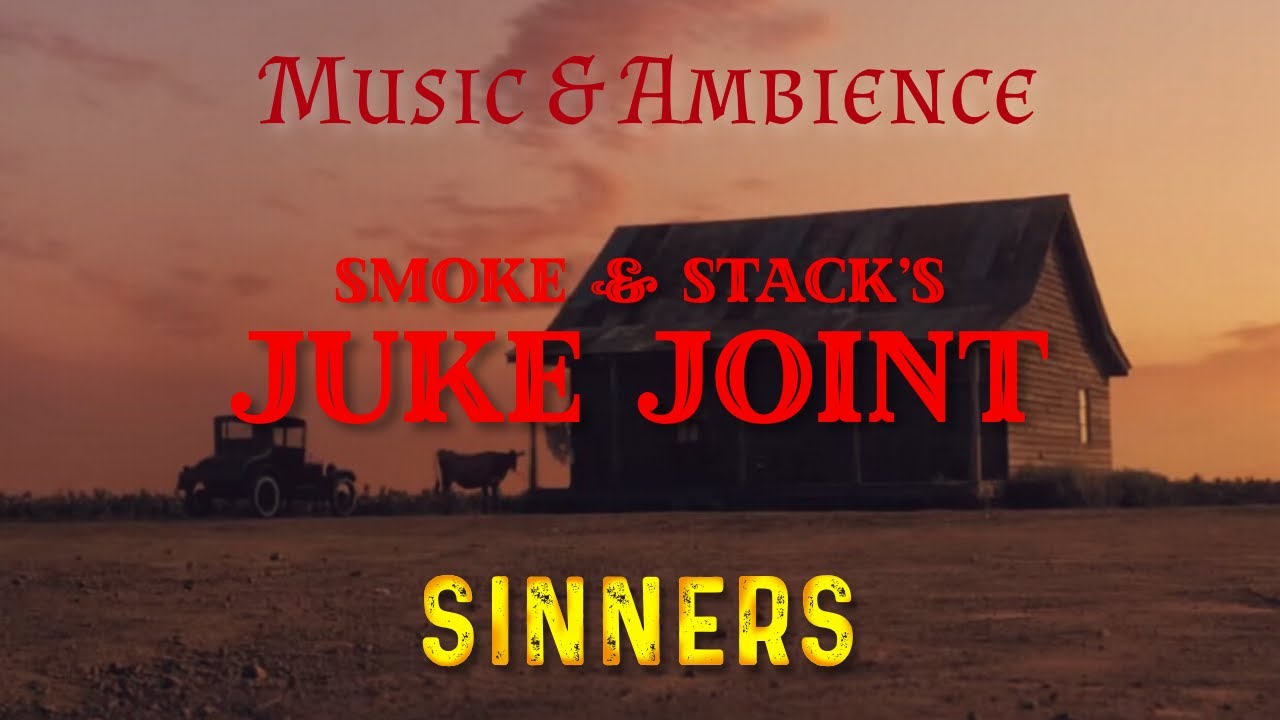 Smoke and Stack&rsquo;s Juke Joint - Sinners Music and Ambience
