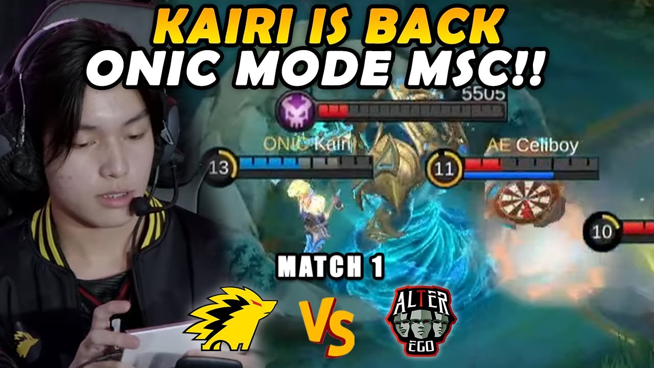 KAIRI IS BACK!! BENER2 PERTARUNGAN SENGIT ANTARA RAJA LANGIT DAN ALTER EGO!! - ONIC VS AE MATCH 1