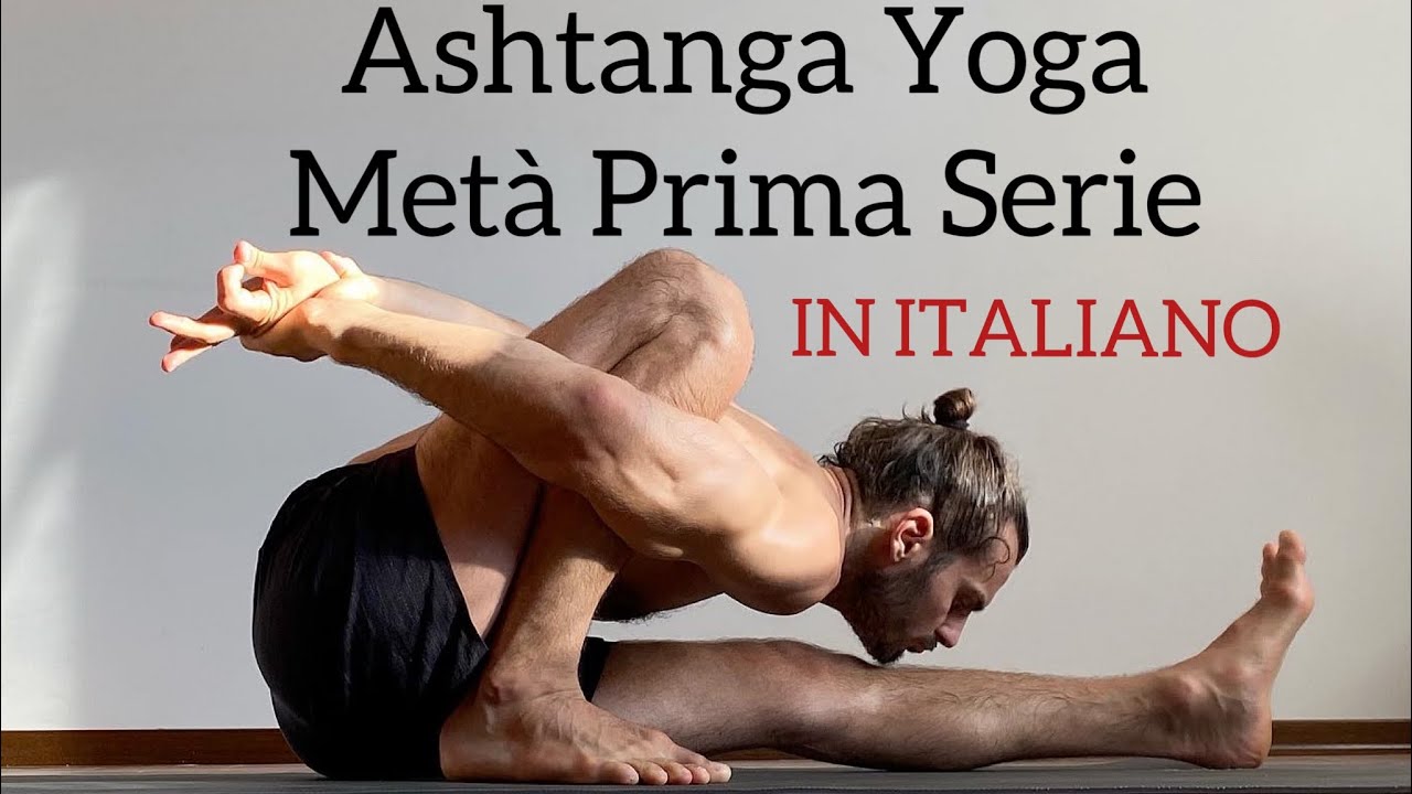 Ashtanga Yoga Classe Guidata  - Metà Prima serie In Italiano con Federico Blardone