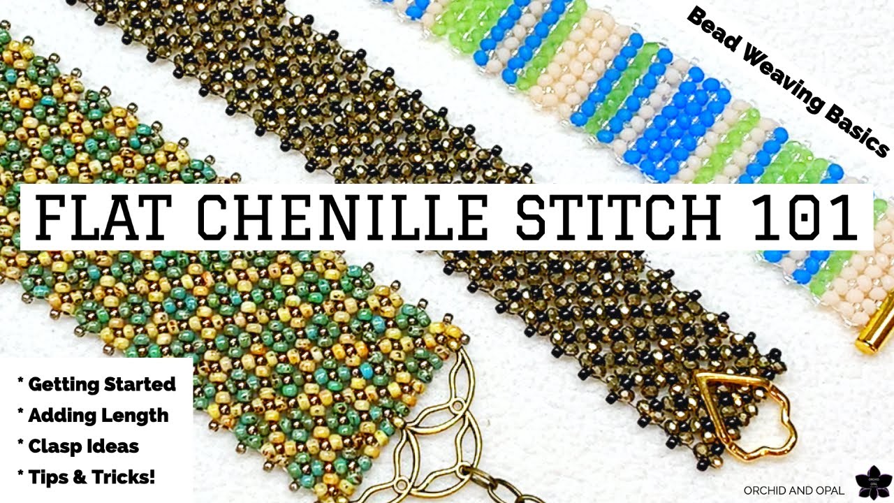 Flat Chenille Beading Stitch 101 Tutorial for Beginners