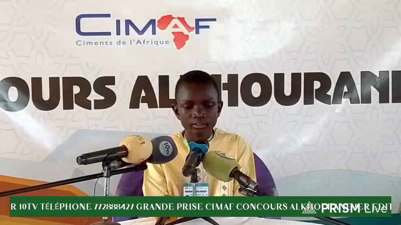 🛑EN DIRECT : GRANDE PRISE CIMAF CONCOURS ALKHOURANE