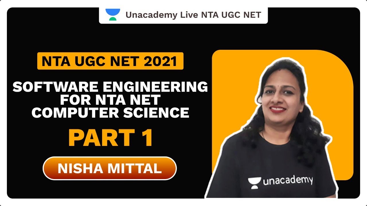NTA UGC NET 2021 | Software engineering for NTA NET computer science part 1 |Nisha Mittal|Unacademy