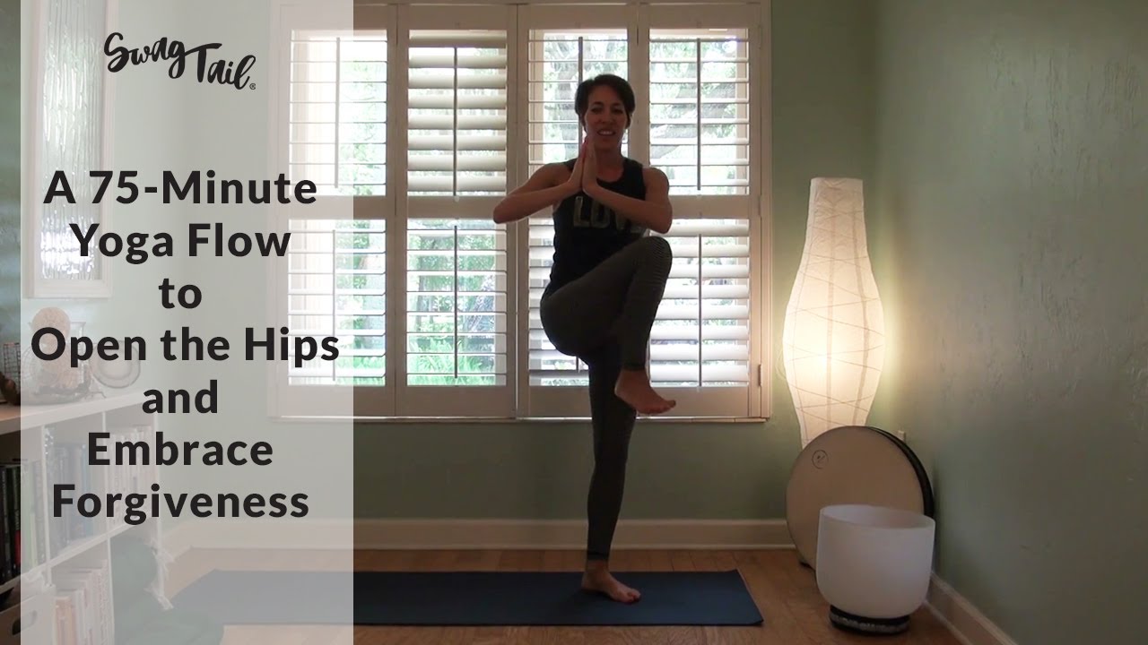 A 75-Minute Yoga Flow to Open the Hips and Embrace Forgiveness