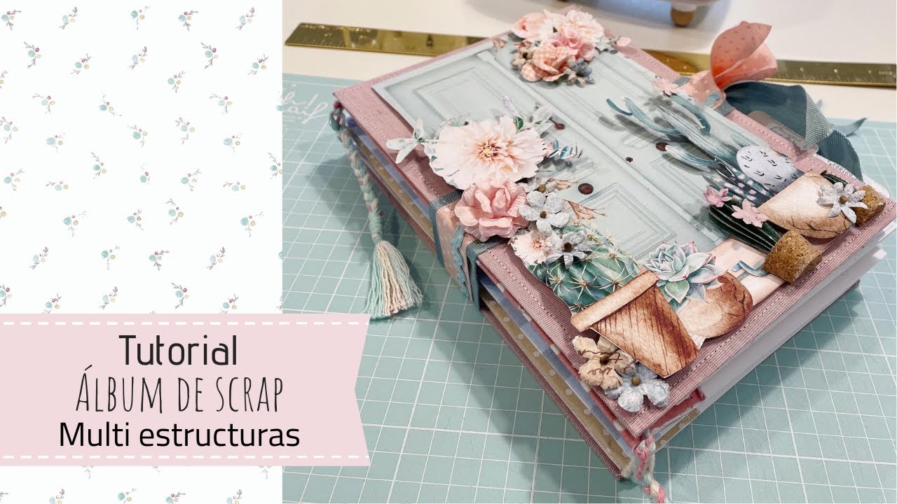TUTORIAL álbum SCRAP, MULTIESTRUCTURAS 🔝🔝🔝💕💕💕