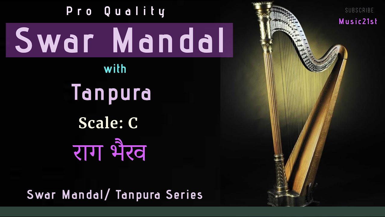 Rag Bhairav C Scale Swar Mandal-Tanpura : High Quality Studio Sound