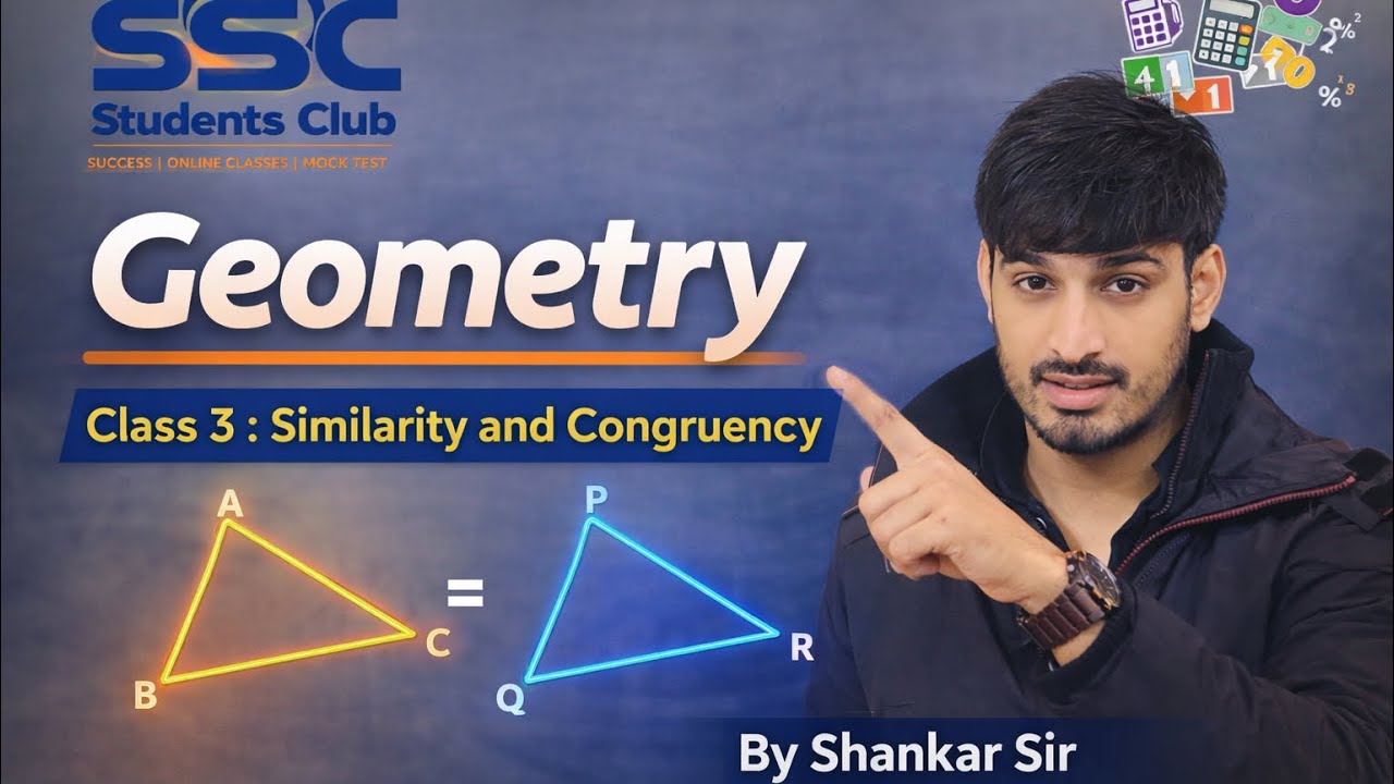 Geometry | Class 3 : Congruency and Similarity of a triangle 