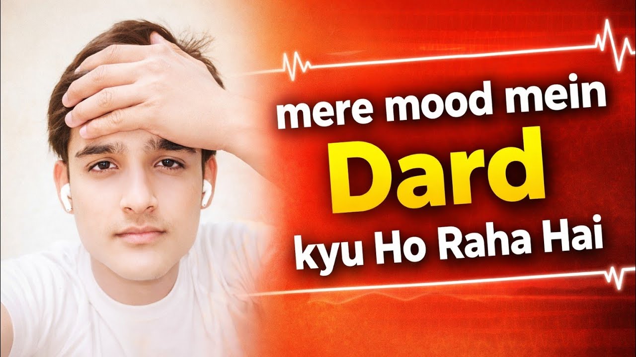 Mere sar mein Dard kyu Ho Raha Hai 😱