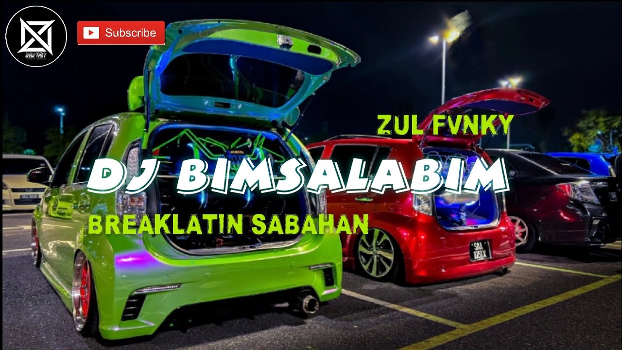 DJ BIMSALABIM BREAKLATIN SABAHAN ZULFVNKY