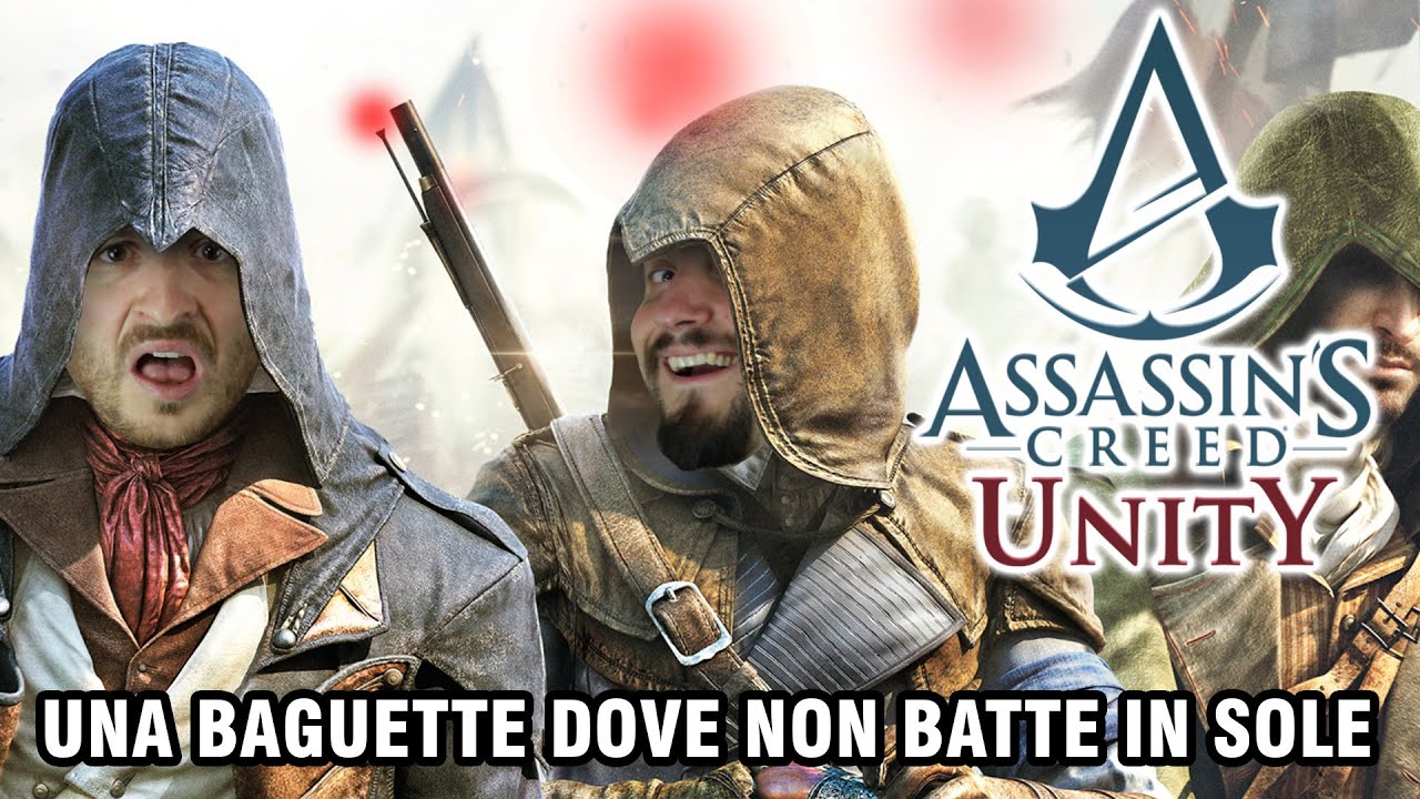 ASSASSIN'S CREED UNITY - GIOCO, ERRORI E PROBLEMI