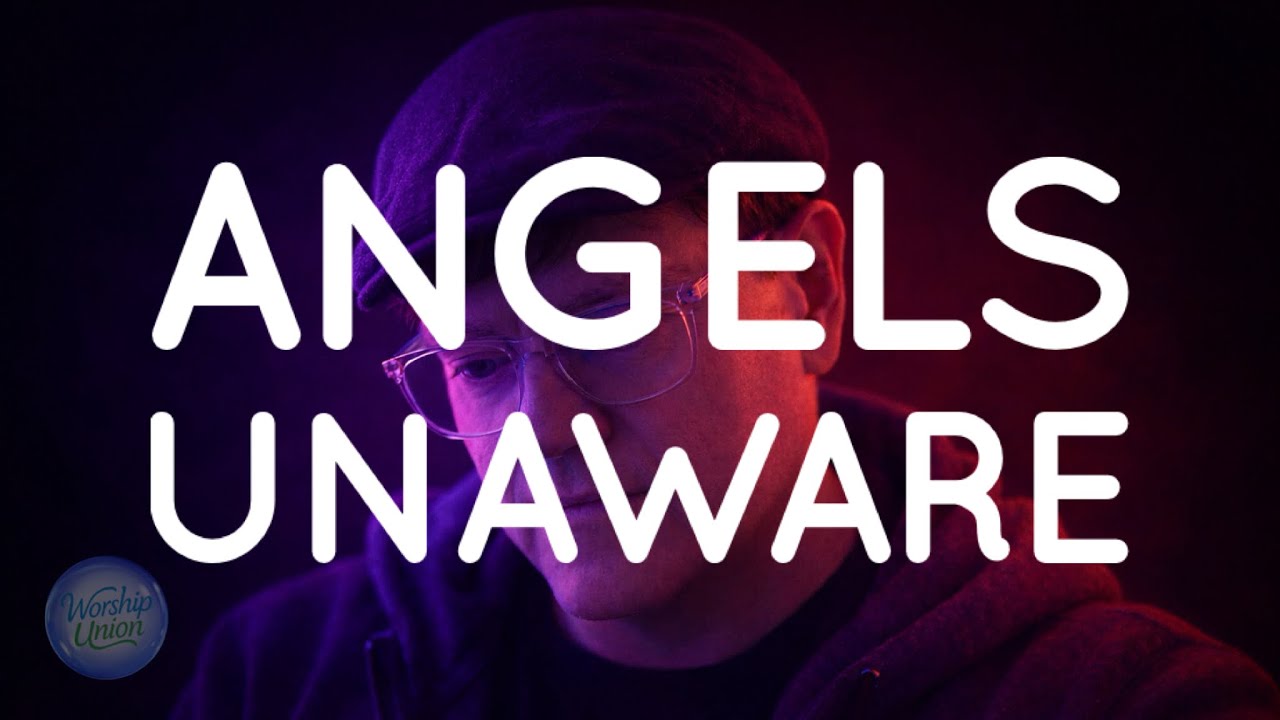 Angels Unaware