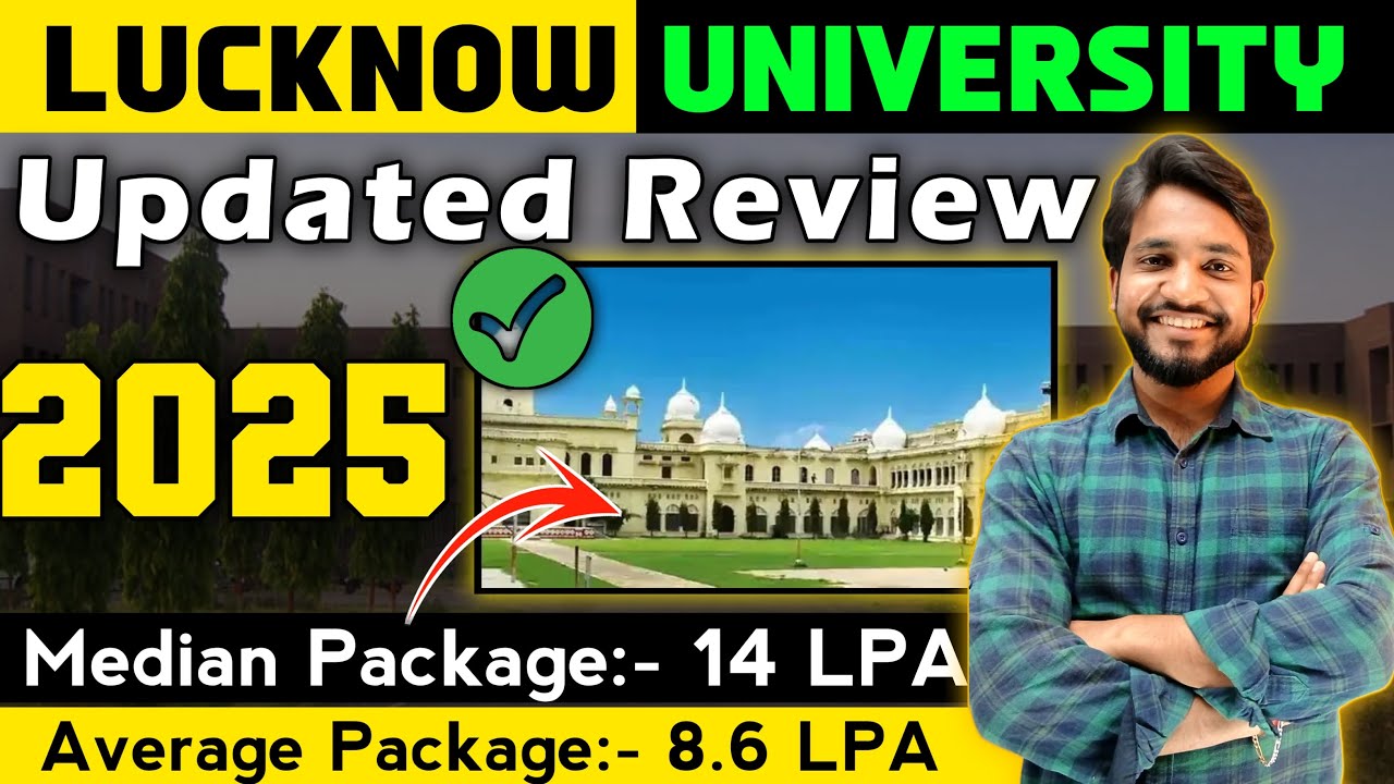 📢 Lucknow University Updated Review 2025 | Fees, Placements, Courses & Campus Life! 🎓🔥