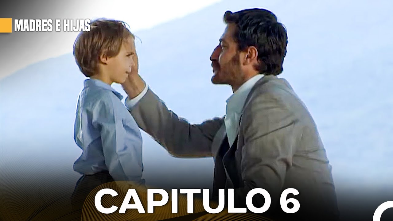 Madres E Hijas Capítulo 6 (Doblado En Español)