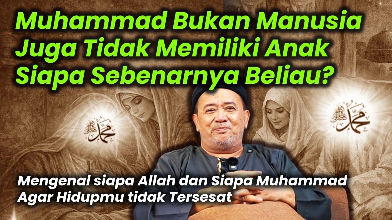 Semakin Tercerahkan!!! Menganal Siapa Allah Siapa Muhammad SAW
