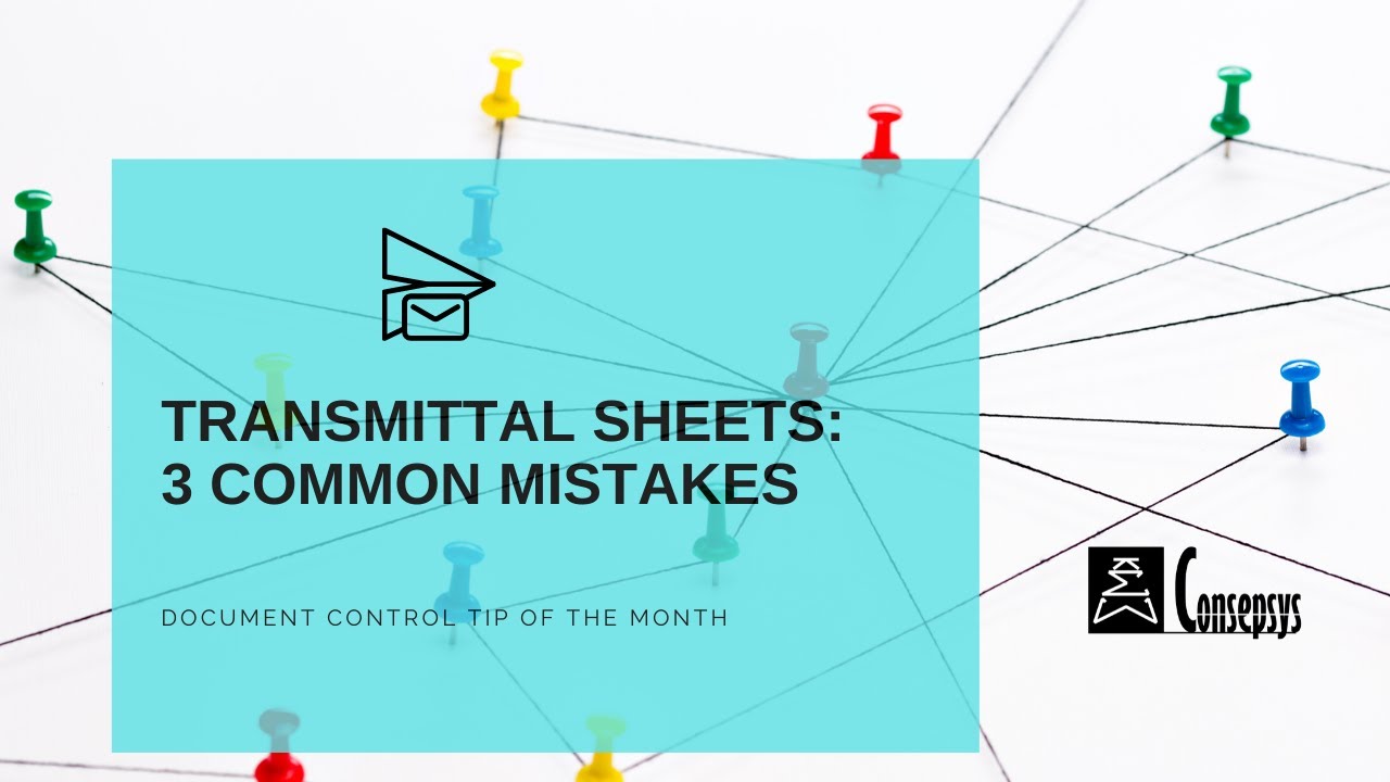 Transmittal Sheets: 3 Common Mistakes - Document Control Tip of the Month