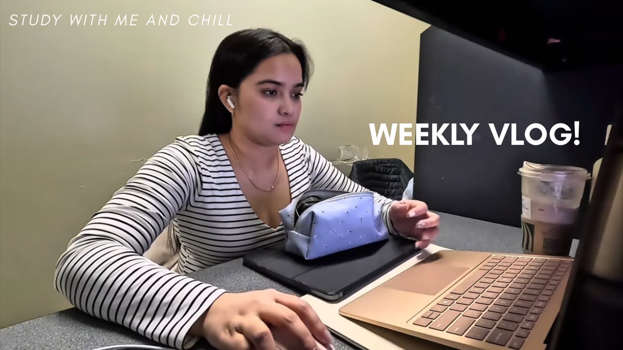 Weekly Vlog | Study with me and chill