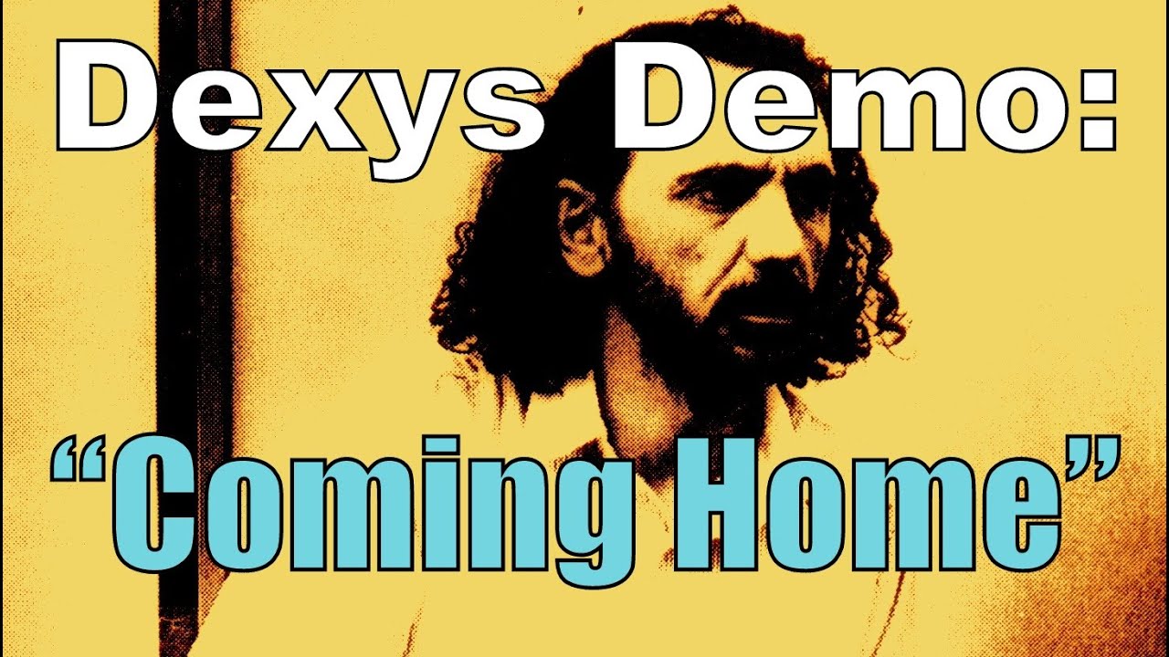 Dexys Demo: 