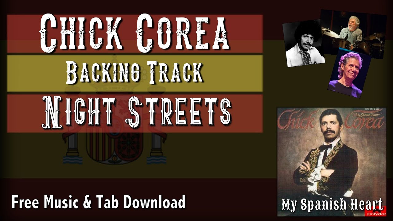 Night Streets Latin Jam Track - Practice Fusion Improvisation  [Chick Corea] #myspanishheart #jazz