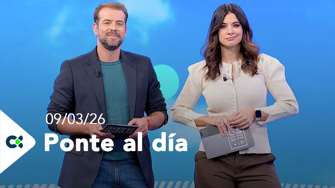 Ponte al día | 09/03/26