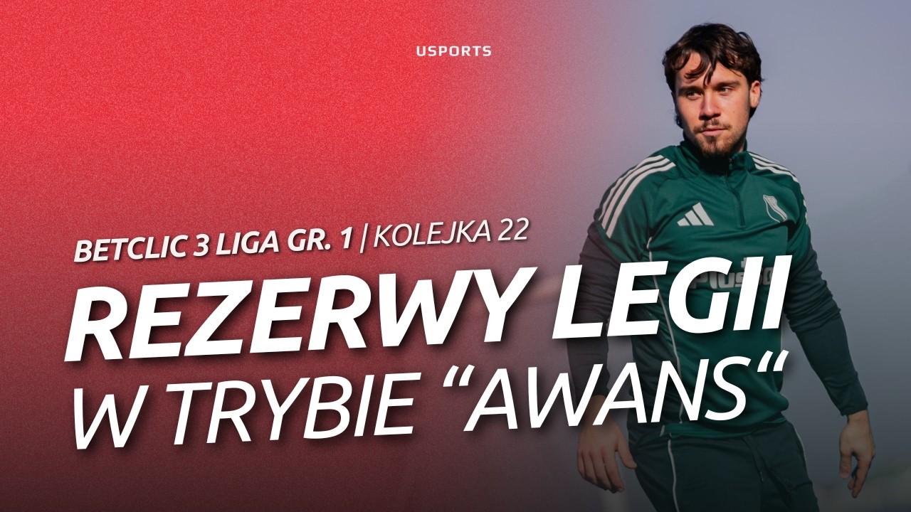 Magazyn Skr&oacute;t&oacute;w 22. kolejki | Betclic 3 liga gr. 1