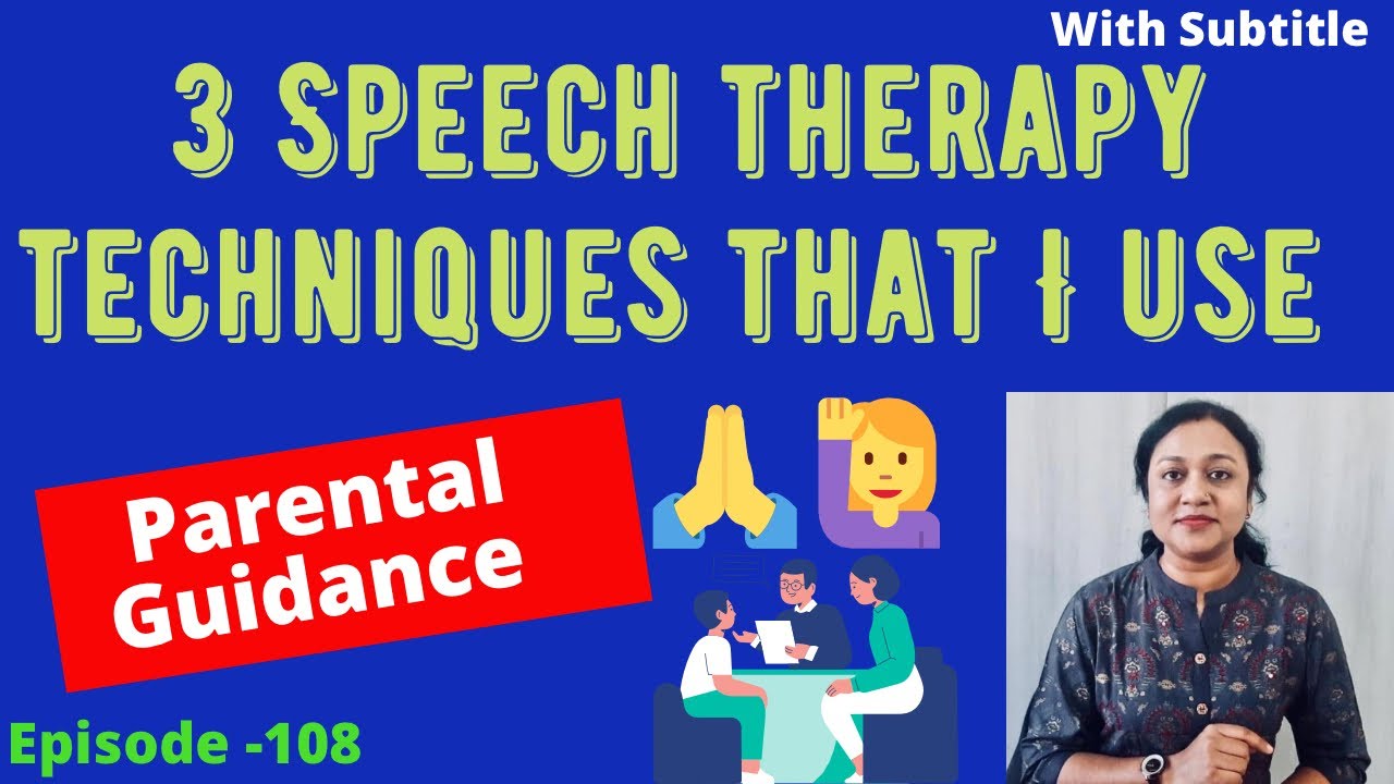 3 SPEECH THERAPY TECHNIQUES THAT I USE IN SPEECH THERAPY SESSIONS/MY FAVOURITE THERAPY TECHNIQUES
