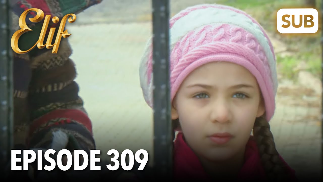 Элиф | Эпизод 309 | смотреть с русский субтитрами