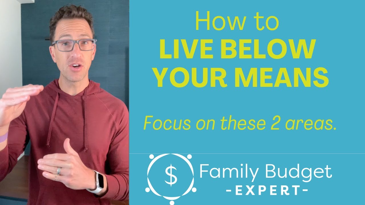 How to live below your means - Focus on these 2 things