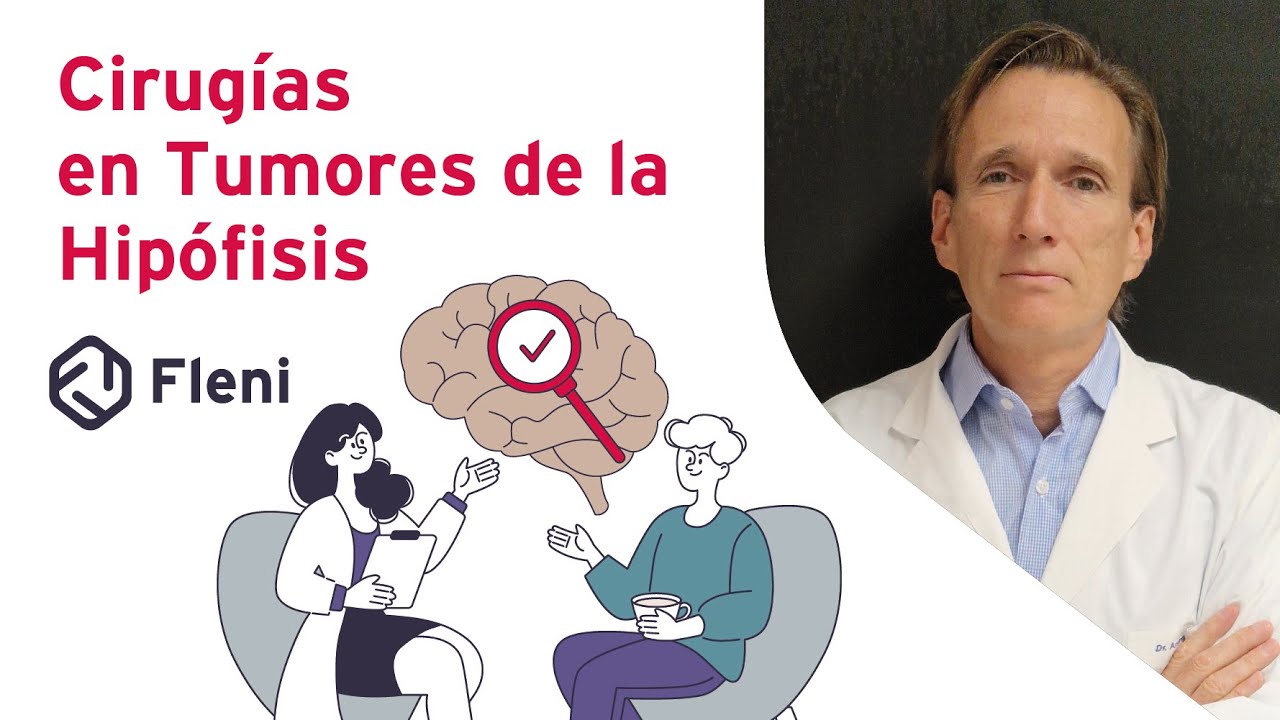 Me tengo que operar de la hipófisis: ¿Qué debo saber? - Dr. Cervio