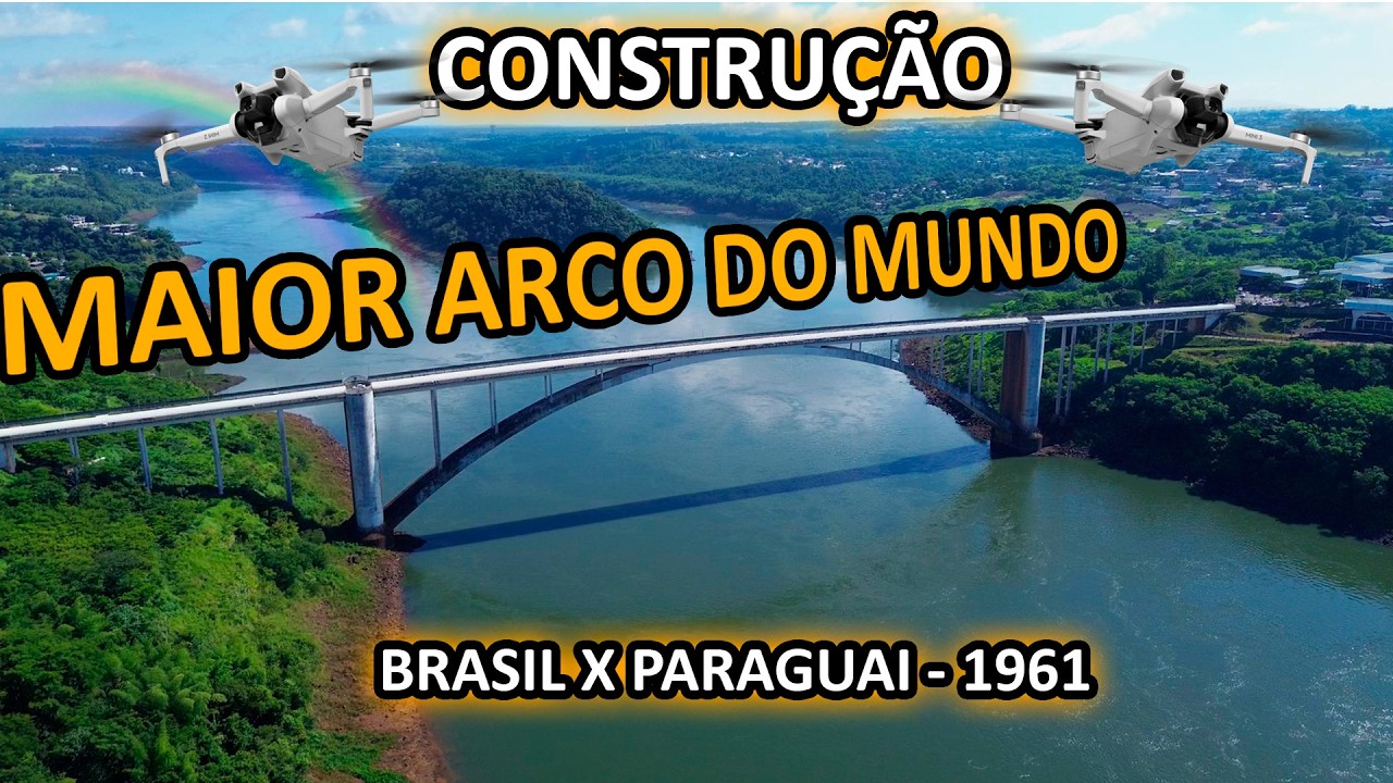 Brasil! Maior Ponte DO MUNDO em 1961, Ponte da Amizade Brasil Paraguai