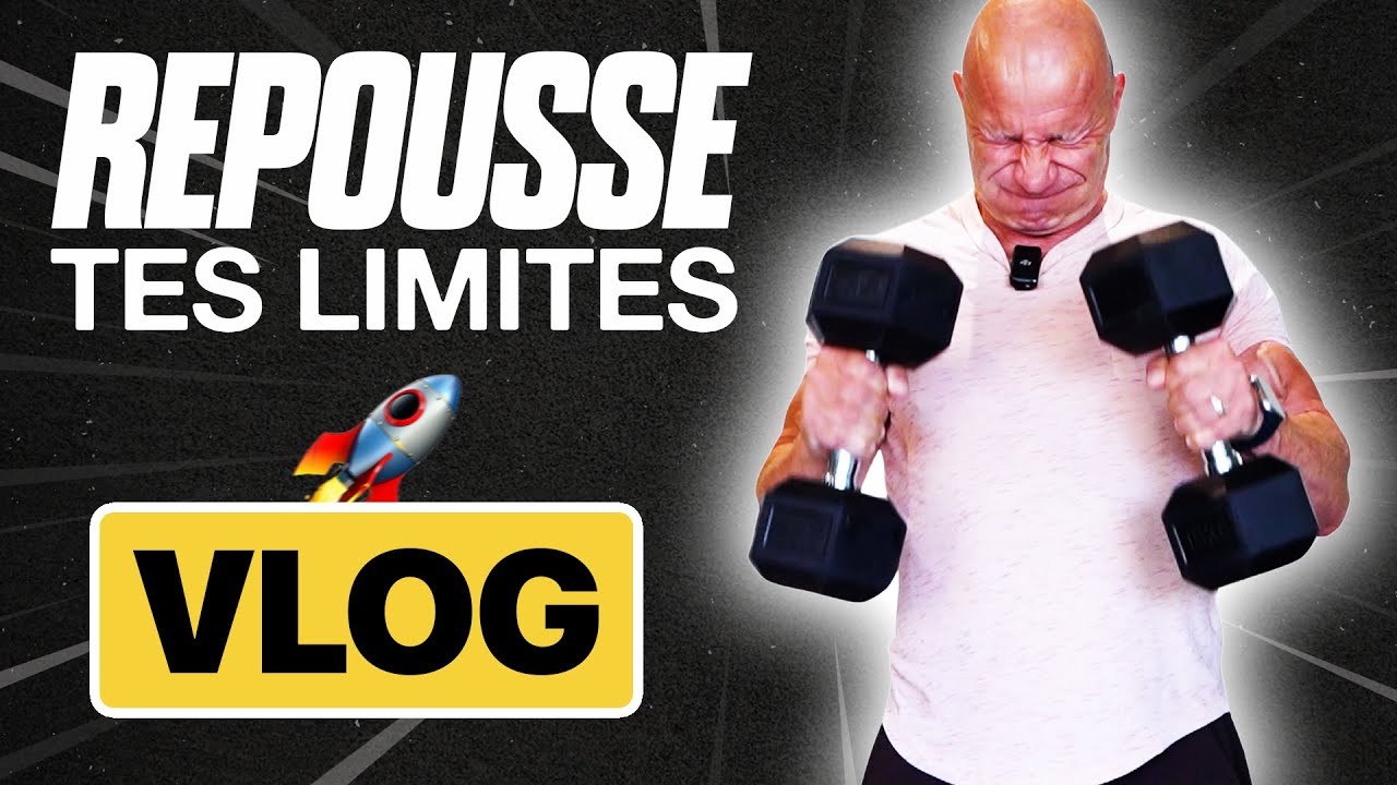 COMMENT REPOUSSER SES LIMITES À L'ENTRAINEMENT (VLOG)