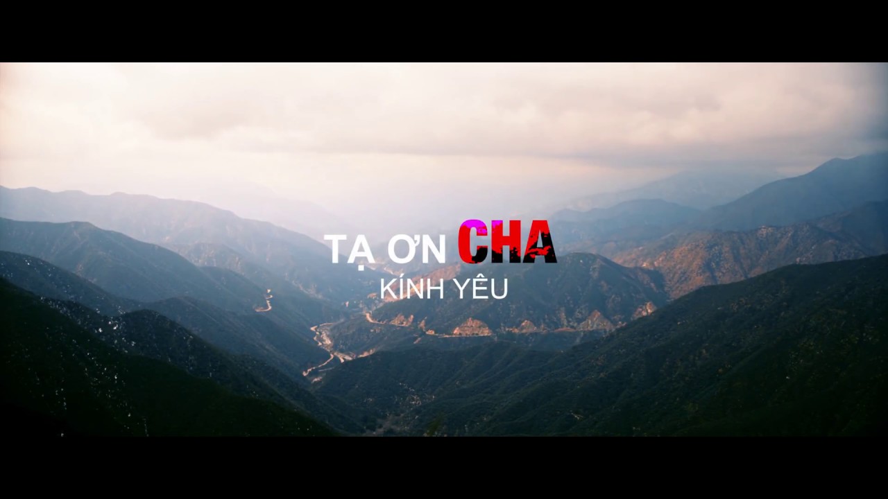 TẠ ƠN CHA YÊU THƯƠNG (Official Lyric Video) #taon #chayeuthuong #thanksgiving #yeuthuong