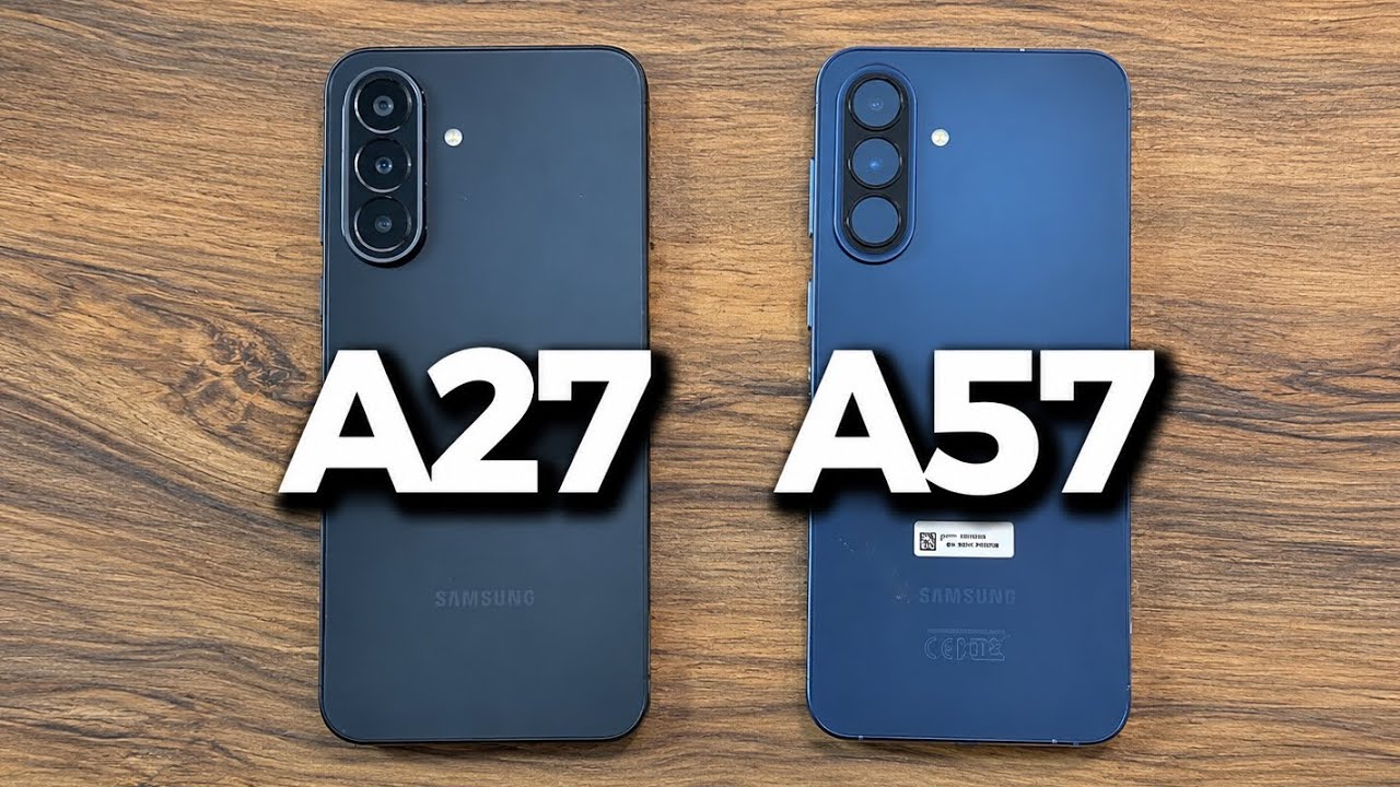 Samsung Galaxy A27 vs Samsung Galaxy A57