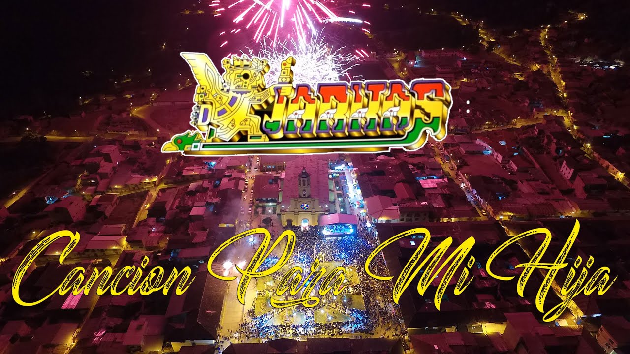 Kjarkas: Canci&oacute;n Para Mi Hija - San Miguel de Cajamarca