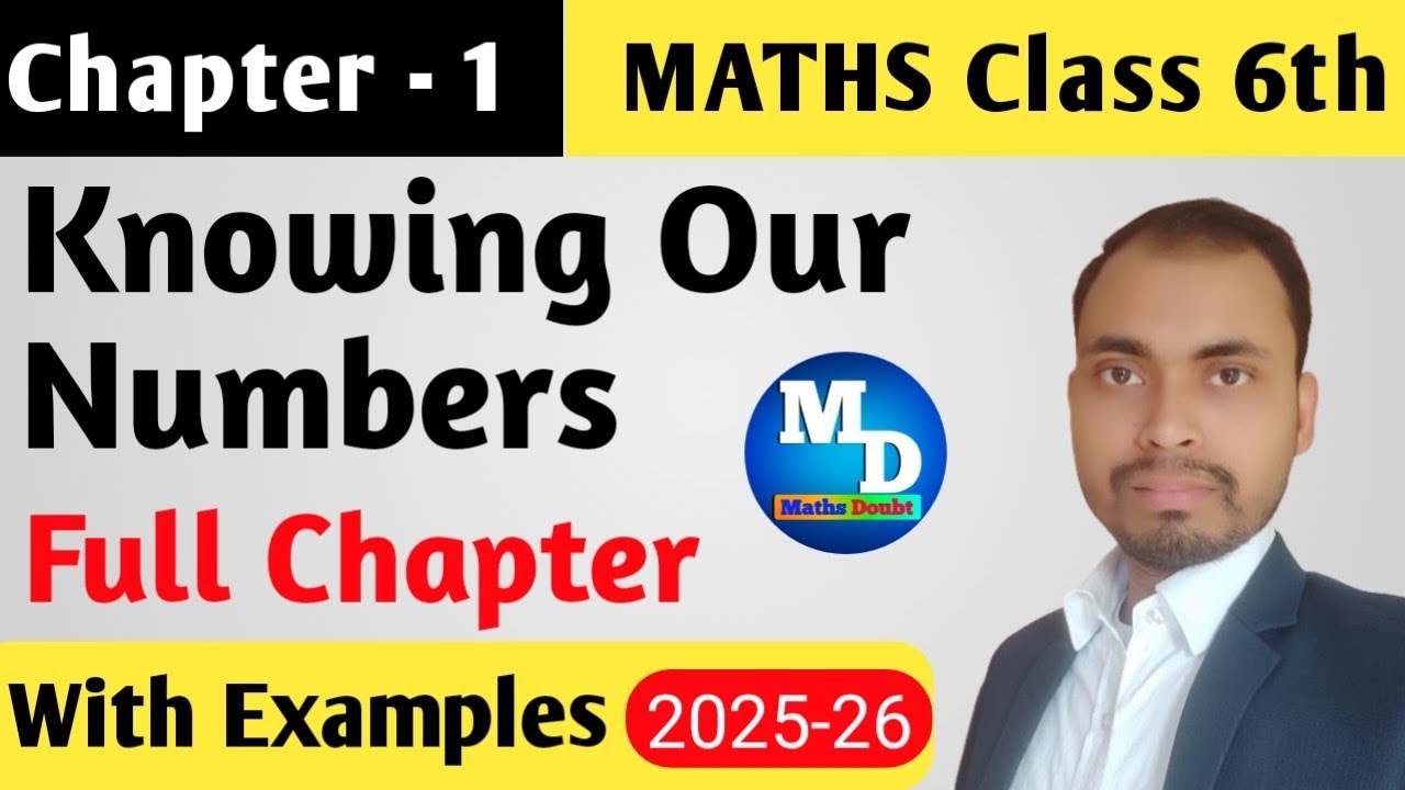 Knowing Our Numbers | Class 6 Maths Chapter 1 | NCERT CBSE Explanation with Examples